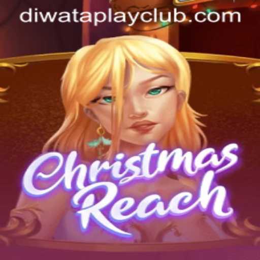 ChristmasReach: Discover the Magic of Diwata Play