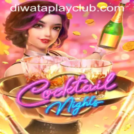 Unveiling the Vibrant World of CocktailNights with Diwata Play