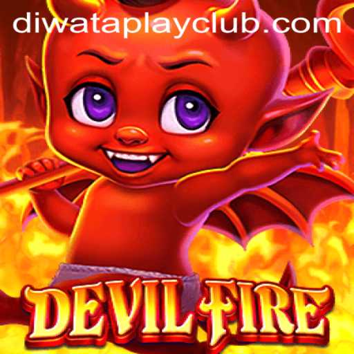 Exploring the Enthralling World of DevilFire and Diwata Play