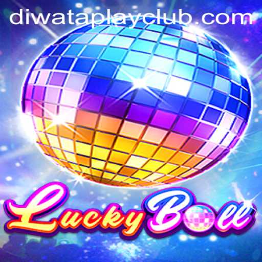 LuckyBall: A Dive into the Exciting World of Diwata Play